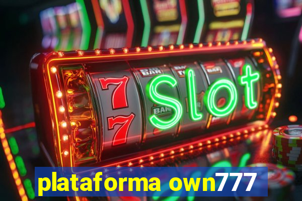 plataforma own777